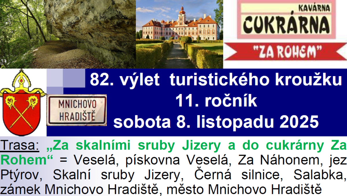 82. výlet  turistického kroužku  11. ročník  (sobota  13. září 2025)