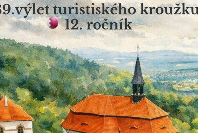 89. výlet  turistického kroužku  12. ročník  ( sobota 19. září 2026)